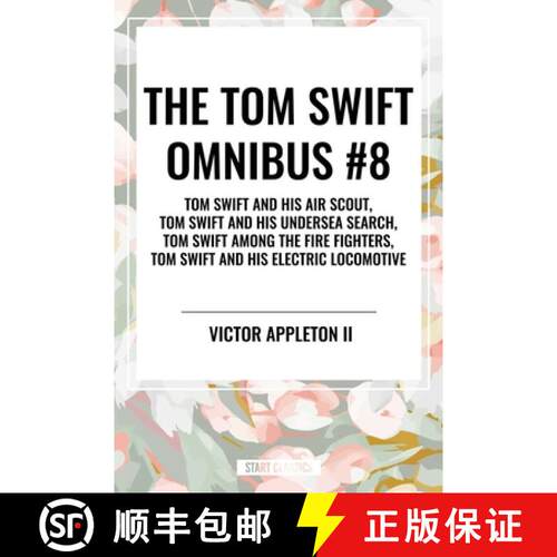 【3-4周达】精装 The Tom Swift Omnibus #8: Tom Swift and His Air Scout, Tom Swift and His Undersea Sea... [9798880921843]