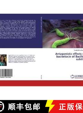预订 Antagonistic effects of bacteriocin of Bacillus subtilis [9786202014199]