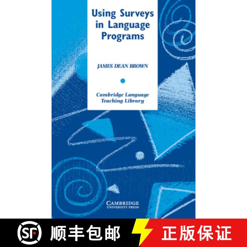 现货 Using Surveys in Language Programs: - Using Surveys in Language Programs [9780521796569]