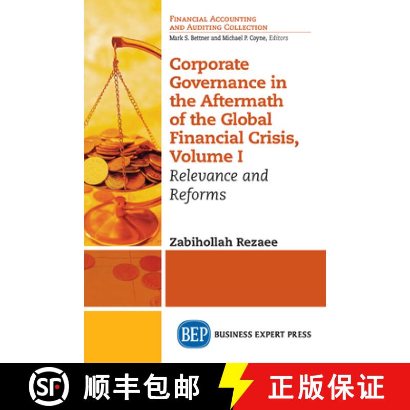 【3-4周达】Corporate Governance in the Aftermath of the Global Financial Crisis, Volume I: Relevance ... [9781631571527]