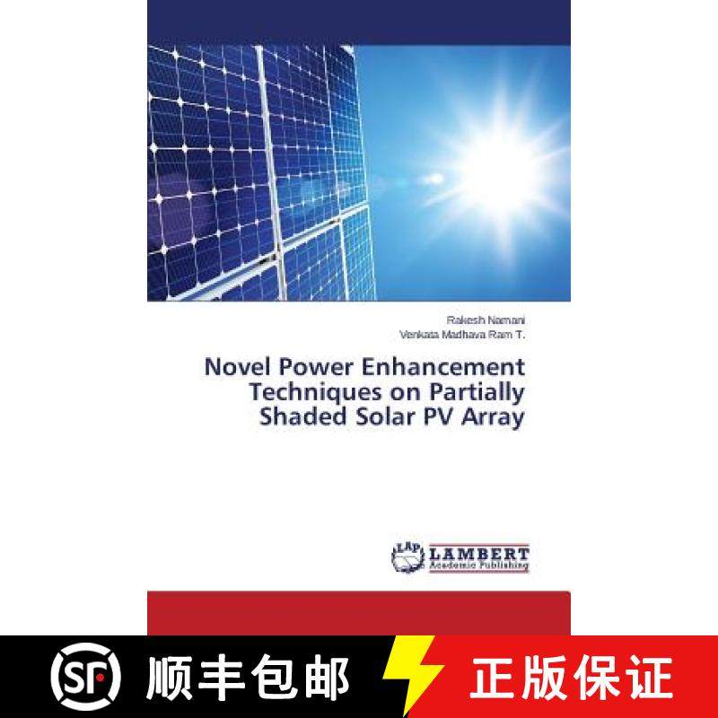预订 Novel Power Enhancement Techniques on Partially Shaded Solar PV Array [9783659794810]