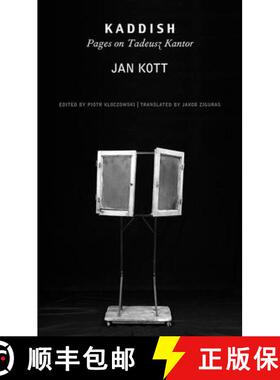 【3-4周达】Kaddish – Pages on Tadeusz Kantor [9780857427489]