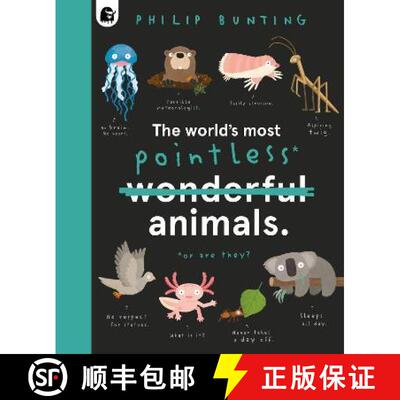 【3-4周达】The World's Most Pointless Animals : Or are they? [9780711262393]