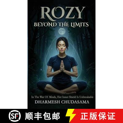 【3-4周达】Rozy - Beyond The Limits: In The War Of Minds, Her Inner Shield Is Unbreakable [9789356192591]