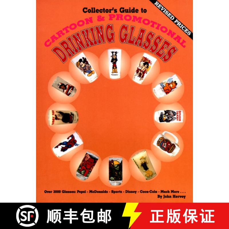 【2-3周达】Collector's Guide to Cartoon and Promotional Drinking Glasses [9780891454434]