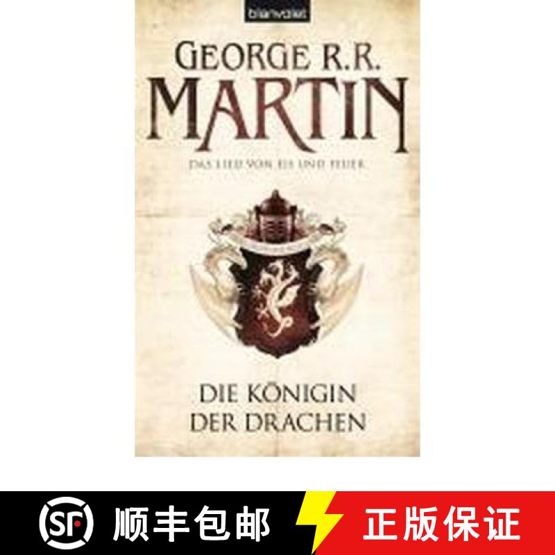 Das Lied von Eis und Feuer 06. Die Königin der Drachen [9783442268474]