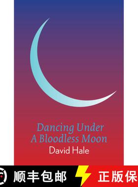 【3-4周达】Dancing Under a Bloodless Moon [9781913606152]