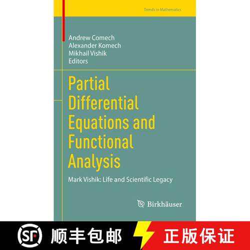 【3-4周达】精装 Partial Differential Equations and Functional Analysis: Mark Iosifovich Vishik: Life ... [9783031336805]