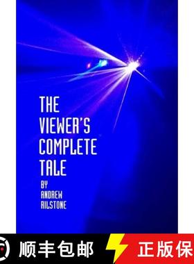【3-4周达】The Viewer's Complete Tale [9781291776164]