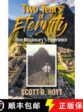 预订 Two Years of Eternity: One Missionary's Experience [9798896390244]