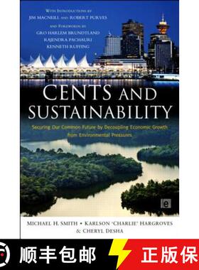 【3-4周达】Cents and Sustainability: Securing Our Common Future by Decoupling Economic Growth from En... [9781844075294]