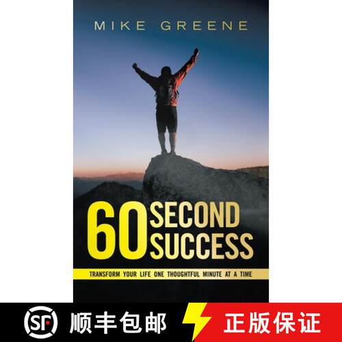 【3-4周达】60 Second Success: Transform Your Life One Thoughtful Minute at a Time [9798385029532]