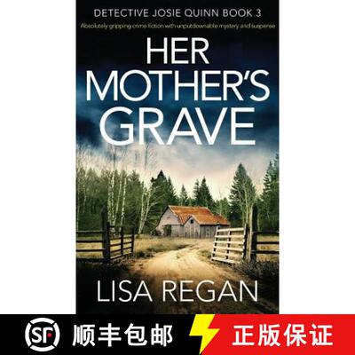 【3-4周达】Her Mother's Grave: Absolutely gripping crime fiction with unputdownable mystery and suspense [9781786814456]