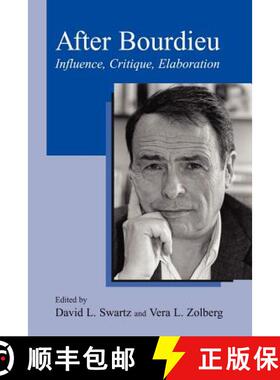 【3-4周达】After Bourdieu : Influence, Critique, Elaboration [9781402038525]