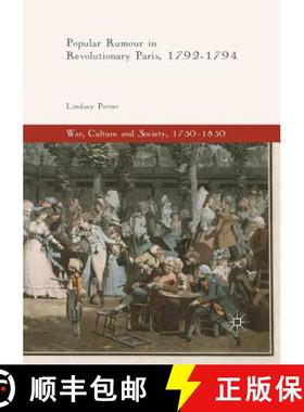 【3-4周达】Popular Rumour in Revolutionary Paris, 1792-1794 [9783319860473]
