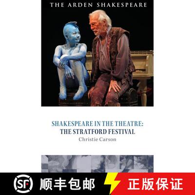 【3-4周达】Shakespeare in the Theatre: The Stratford Festival [9781350380806]
