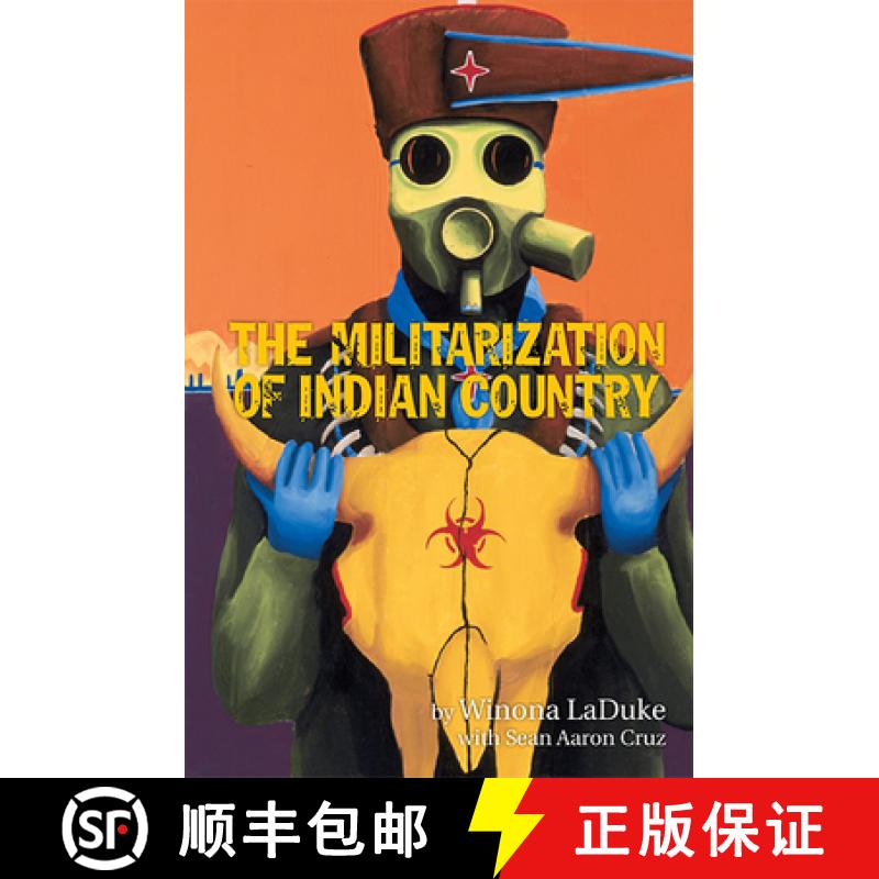 【4周达】The Militarization of Indian Country [9781938065002]