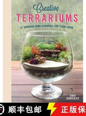 【3-4周达】Creative Terrariums: 33 Modern Mini-Gardens for Your Home [9781565239845]