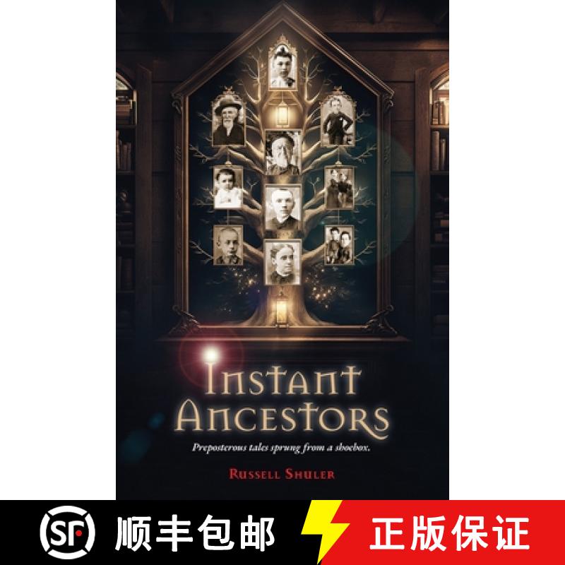 【3-4周达】Instant Ancestors: Preposterous tales sprung from a shoebox [9798987704806]