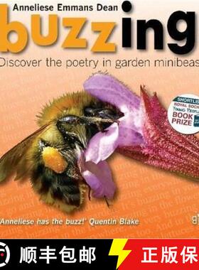 【3-4周达】Buzzing!: Discover the Poetry in Garden Minibeasts [9781908241443]
