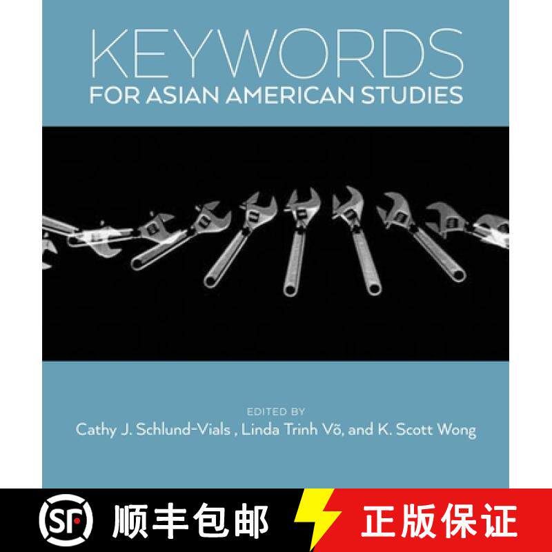 【3-4周达】Keywords for Asian American Studies [9781479803286]
