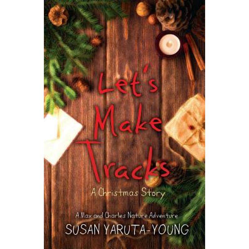 预订 lets make tracks: a christmas story [9781944962548]
