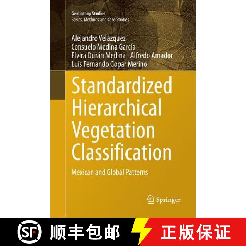【3-4周达】Standardized Hierarchical Vegetation Classification : Mexican and Global Patterns [9783319822990]