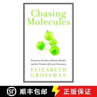 4周达 Poisonous Molecules Human Promise Green the Chasing and Health 9781610911610 Chemistry Products