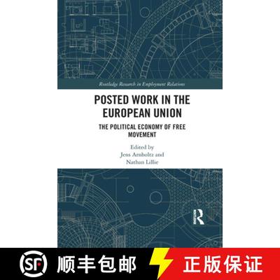 【3-4周达】Posted Work in the European Union: The Political Economy of Free Movement [9781032087863]