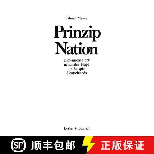 【3-4周达】Prinzip Nation: Dimensionen der nationalen Frage, dargestellt am Beispiel Deutschlands (2.... [9783322955883]