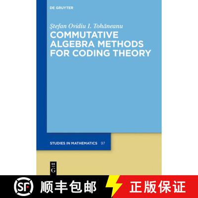 【3-4周达】精装 Commutative Algebra Methods for Coding Theory [9783111212920]