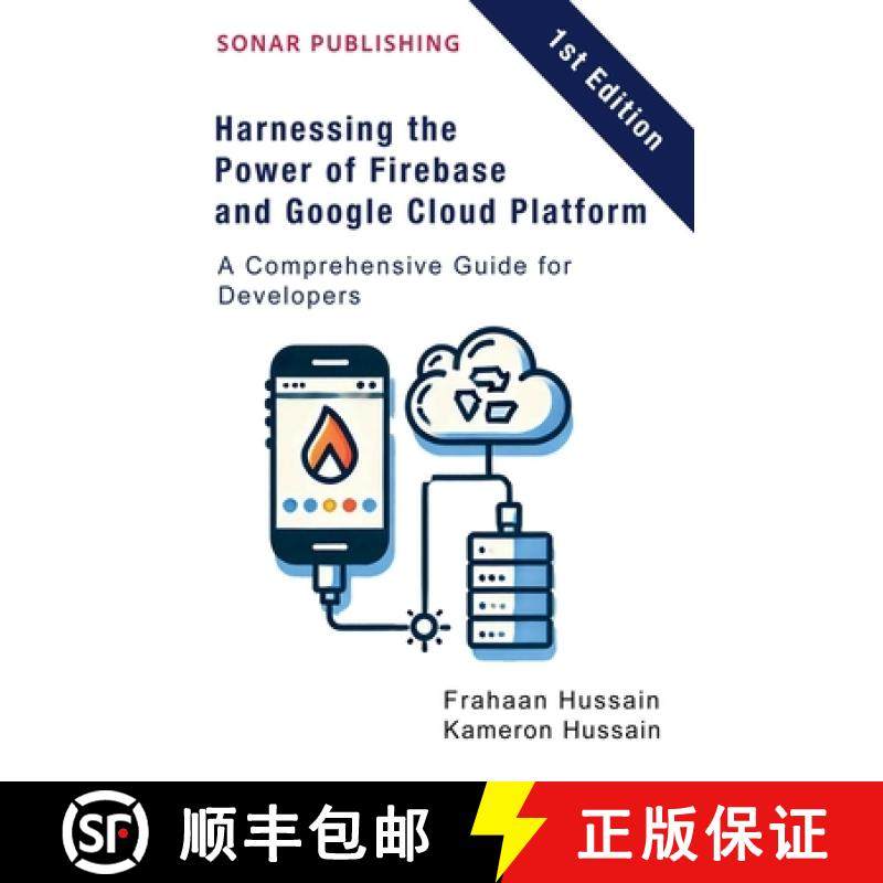 【3-4周达】Harnessing the Power of Firebase and Google Cloud Platform: A Comprehensive Guide for Deve... [9798224172627]