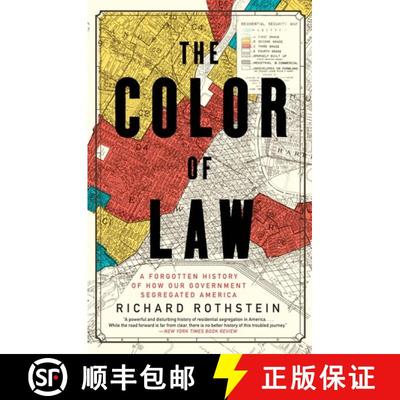 【3-4周达】法律的颜色 The Color of Law: A Forgotten History of How Our Government Segregated America [9781631494536]