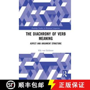 【3-4周达】精装 The Diachrony of Verb Meaning: Aspect and Argument Structure [9781138747104]