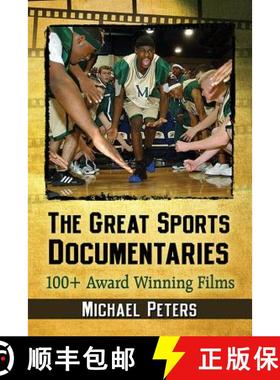 【3-4周达】The Great Sports Documentaries : 100+ Award Winning Films [9781476669595]