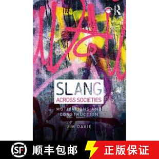 【3-4周达】Slang across Societies : Motivations and Construction [9781138558830]