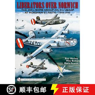 Horsham 8th Group St. 19... Faith 1944 9780764335150 The 4周达 Liberators 458th over USAAF Bomb Norwich
