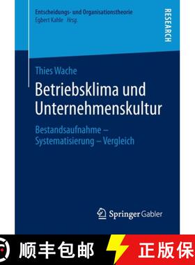 【3-4周达】Betriebsklima und Unternehmenskultur : Bestandsaufnahme - Systematisierung - Vergleich [9783658370947]