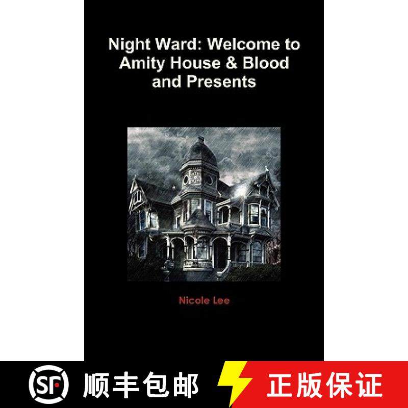 【3-4周达】Night Ward: Welcome to Amity House & Blood and Presents [9780557266890]