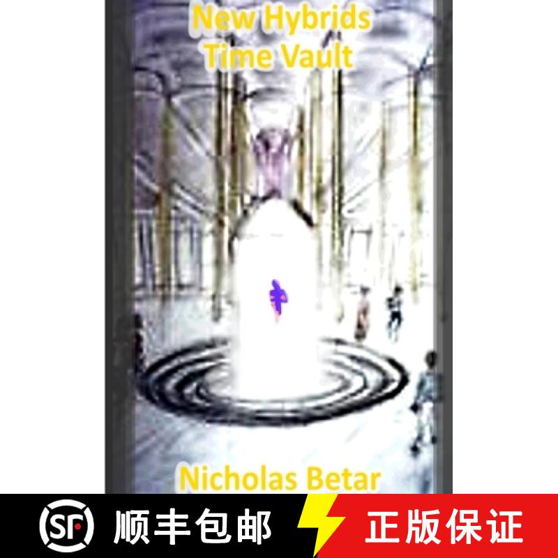 【2-3周达】New Hybrids Time Vault [9780646944005]