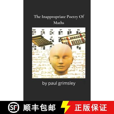 【3-4周达】The Inappropriate Poetry Of Maths: simplicity brakes [9781953527288]