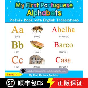 【3-4周达】My First Portuguese Alphabets Picture Book with English Translations: Bilingual Early Lear... [9780369600127]