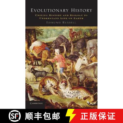 【3-4周达】Evolutionary History: Uniting History and Biology to Understand Life on Earth - Evolutiona... [9780521745093]