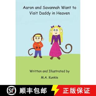 Heaven Savannah Visit Daddy and Want 9780997794953 预订 Aaron