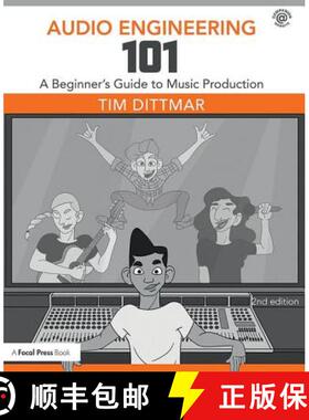 【3-4周达】Audio Engineering 101: A Beginner's Guide to Music Production [9781138658776]