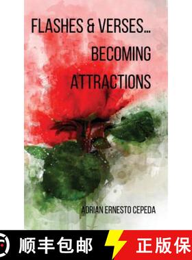 预订 Flashes and Verses...Becoming Attractions [9781947021334]