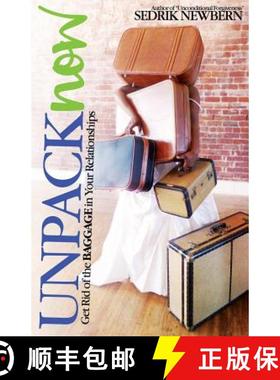 【3-4周达】Unpack Now: Get Rid of the Baggage in Your Relationships [9780998289205]