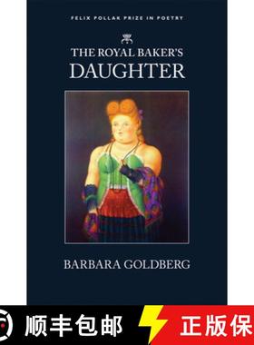 预订 The Royal Baker's Daughter: Royal Baker's Daughter [9780299227241]