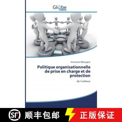 预订 Politique organisationnelle de prise en charge et de protection [9786139413881]