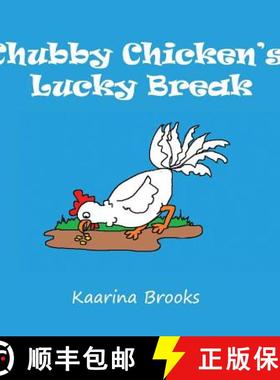 预订 Chubby Chicken's Lucky Break [9781988763033]